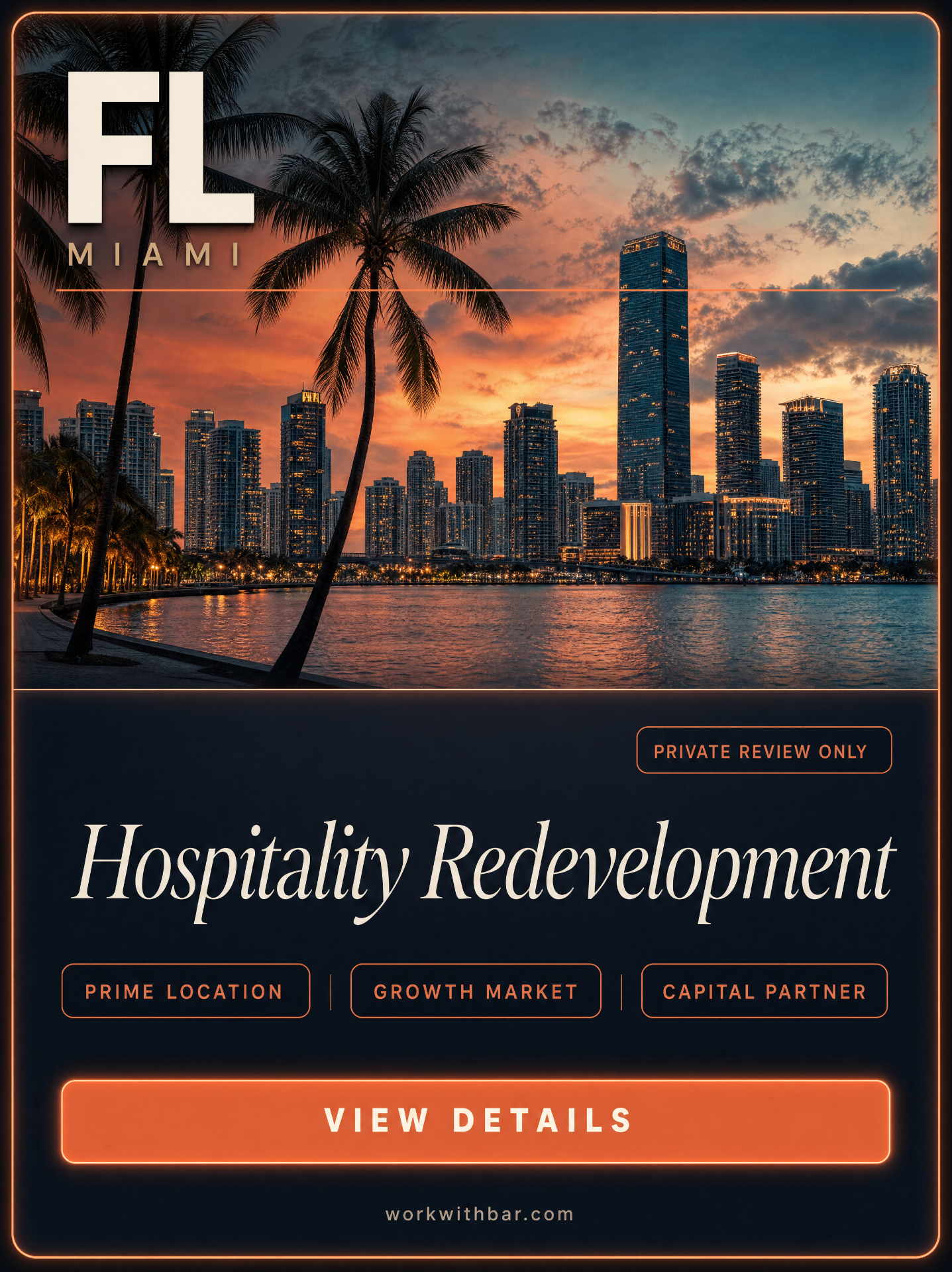 FL — Miami: Hospitality Redevelopment
